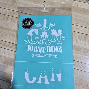 "I Can Do Hard Things" Chalk Couture Chalk Transfer Stencil SzB RETIRED 8.5"x11"